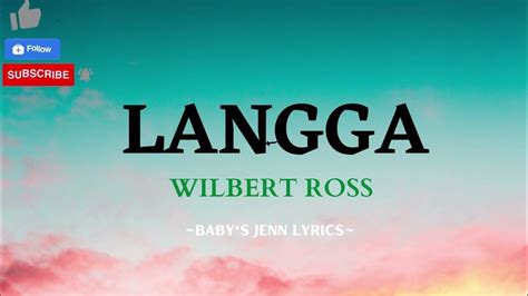 Wilbert Ross – LANGGA Lyrics .